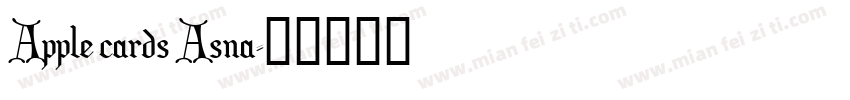Apple cards Asna字体转换